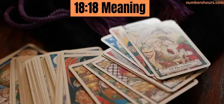 18:18 MEANING